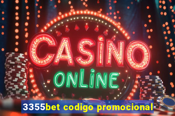 3355bet codigo promocional